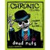 Chronic Cellars Dead Nuts Red Blend 2015 Front Label
