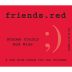 Pedroncelli friends.red 2015 Front Label