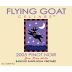 Flying Goat Cellars Rancho Santa Rosa Vineyard Pinot Noir 2005 Front Label
