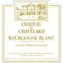Chateau du Chatelard Bourgogne Cuvee Vieilles Vignes Blanc 2013 Front Label