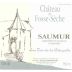 Chateau de Fosse-Seche Saumur Les Tris de la Chapelle Blanc 2010 Front Label