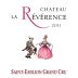 Chateau La Reverence Grand Cru 2011 Front Label