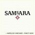 SAMsARA Ampelos Vineyard 2004 Front Label