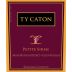 Ty Caton Petite Sirah 2014 Front Label