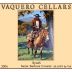 Vaquero Syrah 2006 Front Label