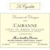 Domaine de Dionysos Cairanne Cotes du Rhone Villages la Cigalette 2011 Front Label