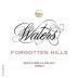 Waters Forgotten Hills Vineyard Syrah 2013 Front Label