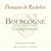 Domaine de Rochebin Bourgogne Chardonnay Vieilles Vignes 2013 Front Label