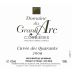 Domaine du Grand Arc Corbieres Cuvee des Quarante 2009 Front Label