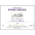 Domaine Fond Croze Cotes du Rhone Cuvee Confidence 2009 Front Label
