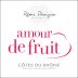 Domaine la Fourmente Cotes du Rhone Amour de Fruit Rouge 2013 Front Label