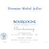 Domaine Michel Juillot Bourgogne Chardonnay 2006 Front Label