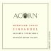 ACORN Winery Alegria Vineyards Heritage Zinfandel 2013 Front Label