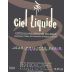 Domaine Padie Cotes du Roussillon Villages Ciel Liquide 2009 Front Label