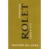 Domaine Rolet Arbois Nature 2007 Front Label
