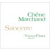 Domaine Vincent Pinard Sancerre Le Chene Marchand 2014 Front Label