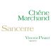 Domaine Vincent Pinard Sancerre Le Chene Marchand 2013 Front Label