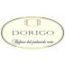 Dorigo Colli Orientali del Friuli dal Peduncolo Rosso Refosco 2004 Front Label