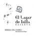 El Lagar de Isilla Reserva 2006 Front Label