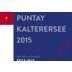 Erste + Neue Kalterersee Puntay Classico Superiore 2015 Front Label