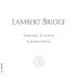 Lambert Bridge Chardonnay 2014 Front Label