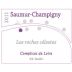 François-Xavier Barc - Complices de Loire Saumur-Champigny Les Roches Celestes 2011 Front Label
