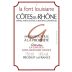 Gigondas La Cave Cotes du Rhone La Font Louisiane 2013 Front Label