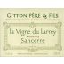 Gitton Pere et Fils Sancerre La Vigne du Larrey 2005 Front Label