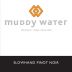 Greystone Wines Muddy Water Slowhand Pinot Noir 2012 Front Label