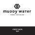 Greystone Wines Muddy Water Pinot Noir 2007 Front Label