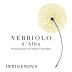 Indigenous Selections LLC Nebbiolo d'Alba 2013 Front Label