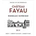 Jean Medeville & Fils Bordeaux Chateau Fayau Superieur 2014 Front Label