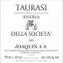 Joaquin Della Societa Taurasi Riserva 2009 Front Label