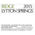Ridge Lytton Springs Red Blend 2015 Front Label