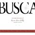 Brack Mountain Wine Company Busca Chardonnay 2012 Front Label