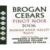 Brogan Cellars Reserve Pinot Noir 2006 Front Label