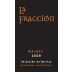La Fraccion Seleccion de Barrica Malbec 2009 Front Label