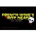 La Sorga French Wine Is Not Dead 2013 Front Label