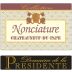 Le Domaine de la Présidente Chateauneuf-du-Pape Nonciature 2012 Front Label
