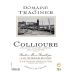 Le Domaine Du Traginer Collioure Vieilli en Foudre 2011 Front Label