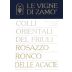Le Vigne di Zamo Colli Orientali del Friuli Ronco delle Acacie Rosazzo 2011 Front Label