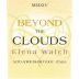 Elena Walch Beyond The Clouds White Blend 2015 Front Label