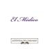 Leyenda Del Paramo Leyenda del Paramo El Medico 2011 Front Label