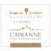 Maison Camille Cayran Cairanne Cotes du Rhone Villages La Reserve 2013 Front Label