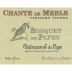 Bosquet des Papes Chateauneuf-du-Pape Cuvee Chante Le Merle 2015 Front Label