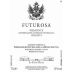 Marchesi Incisa della Rocchetta Futurosa Rosato 2015 Front Label