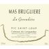 Mas Bruguiere Pic Saint-Loup La Grenadiere 2011 Front Label