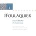 Mas Foulaquier Pic Saint-Loup Les Calades 2009 Front Label