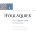Mas Foulaquier Pic Saint-Loup Les Calades 2006 Front Label