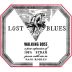 Lost Blues Walking Boss Syrah 2014 Front Label